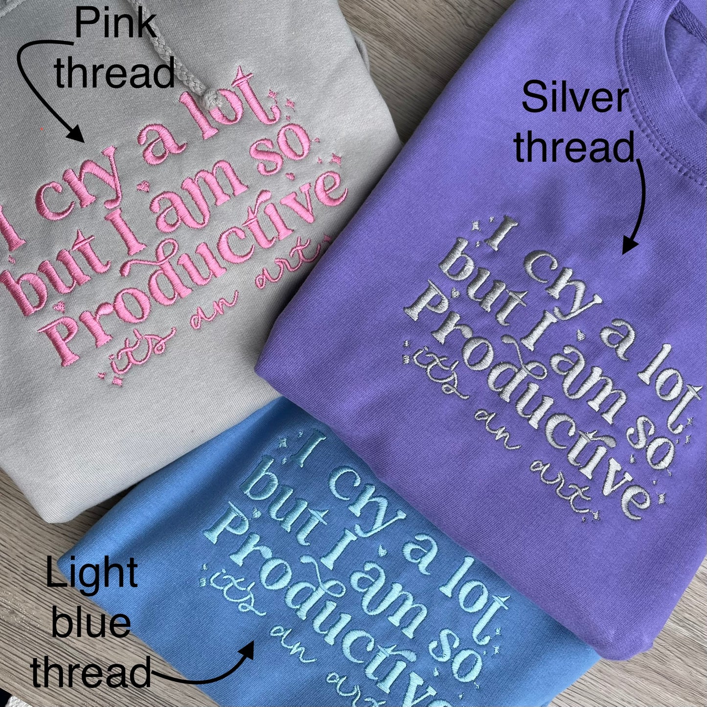 I Cry a Lot  Sweatshirt